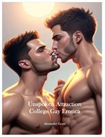   Unspoken Attraction: College Gay Erotica
