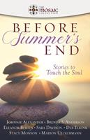   Before summer's End: Stories to Touch the Soul