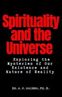   Spirituality and the Universe