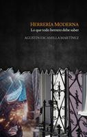   Herrería Moderna: Lo que todo herrero debe saber