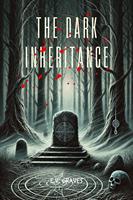   The Dark Inheritance