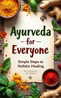   Ayurveda for Everyone