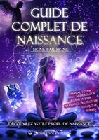   Guide complet de Naissance, signe par signe