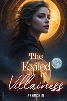   The Exiled Villainess