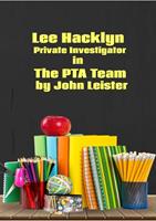   Lee Hacklyn Private Investigator in The PTA Team