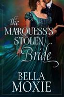 The Marquess’s Stolen Bride