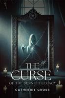   The Curse of the Bennett Legacy