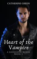   Heart of the Vampire (The Redcliffe Novels) Book 5