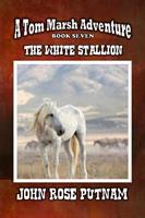   The White Stallion