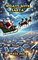   A Date With Santa