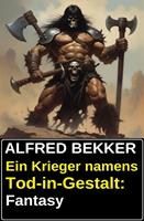Ein Krieger namens Tod-in-Gestalt: Fantasy