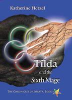   Tilda and the Sixth Mage