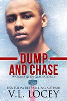   Dump and Chase