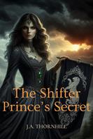   The Shifter Prince&rsquo;s Secret
