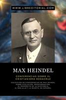   Max Heindel - Conferencias Sobre El Cristianismo Rosacruz