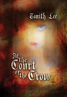   At the Court of the Crow