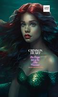   Crimson Heart: The Tragic Tale of the Little Mermaid