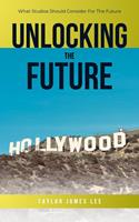 Unlocking The Future: What Studios Should Consider For The Future