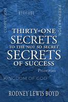  Thirty-One Secrets of Success