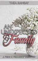   An Unexpected Family: A Pride and Prejudice Variation