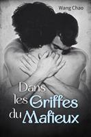 Dans les Griffes du Mafieux