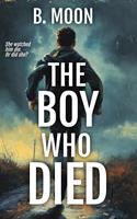   The Boy Who Died