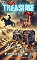 Pancho Villa’s Lost Treasure