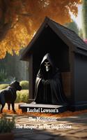 The Reaper In The Dog House