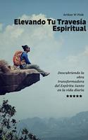 Elevando Tu Travesía Espiritual
