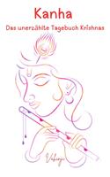   Kanha – Das unerzählte Tagebuch Krishnas