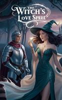   The Witch's Love Spell