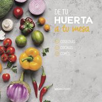   De tu huerta a tu mesa