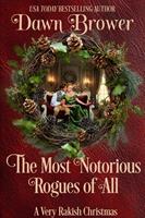   The Most Notorious Rogues of All: A Very Rakish Christmas
