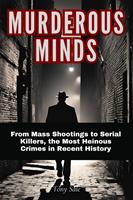  Murderous Minds