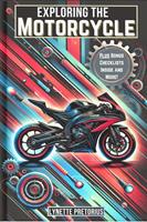   Exploring the Motorcycle