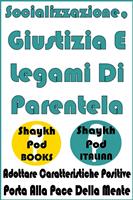 Socializzazione, Giustizia E Legami Di Parentela