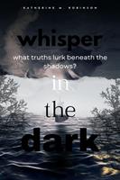   Whisper In the Dark