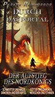   Durch das Portal: Der Aufstieg des Nordkönigs
