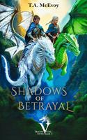  Shadows of Betrayal