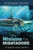   Misiune la Mightadore