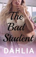   The Bad Student