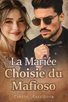 La Mariée Choisie du Mafioso