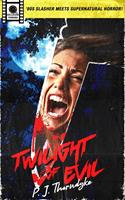 Twilight of Evil: '80s Slasher Meets Supernatural Horror!