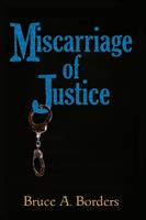   Miscarriage Of Jusctice