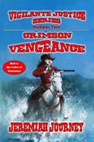   Crimson Vengeance - Red is the Color of Vengeance