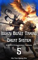 Isekai Beast Taming Cheat System