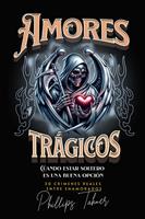   Amores Tr&aacute;gicos