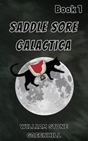 Saddlesore Galactica: book 1 - The Meaning of Life to a Cat