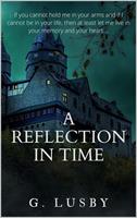   A Reflection in Time