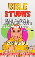   Bible Class for Adults and Youth: Beginner's Guide — Zephaniah